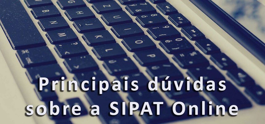 Tirando dúvidas sobre SIPAT EAD